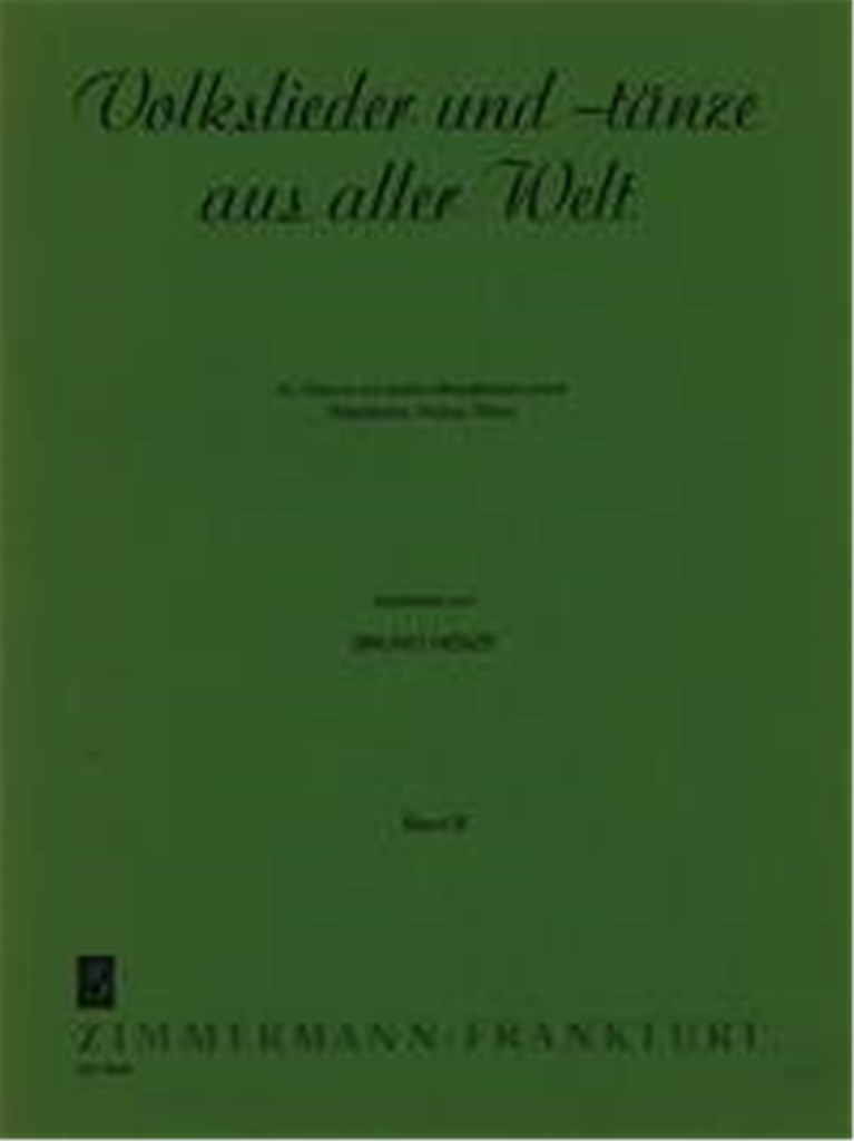 Volkslieder und -tänze aus aller Welt Heft 3